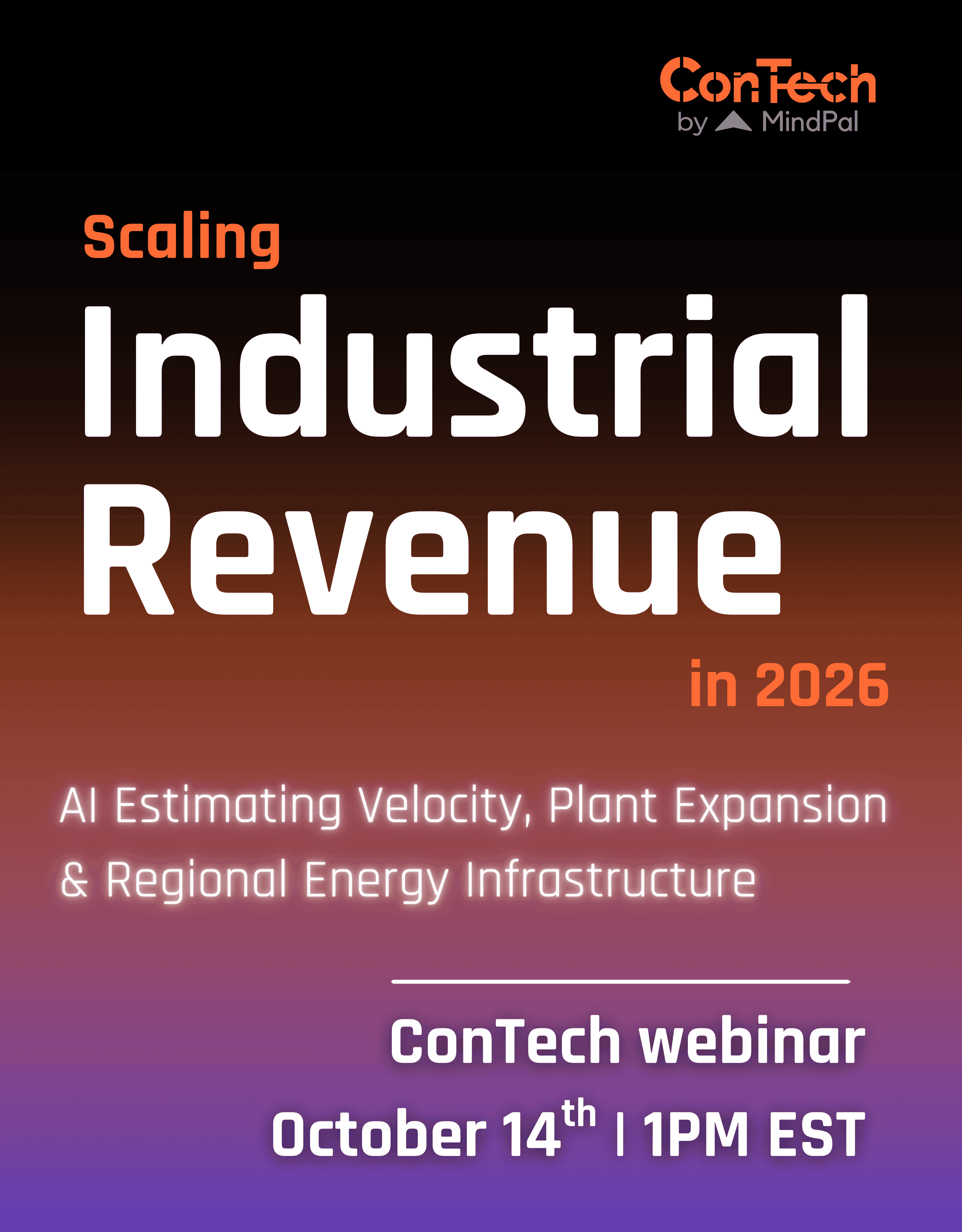 ConTech by MindPal Announces 3rd Executive Roundtable on Scaling Industrial Revenue: AI Estimating Velocity, Plant Expansion, and Regional Energy Infrastructure